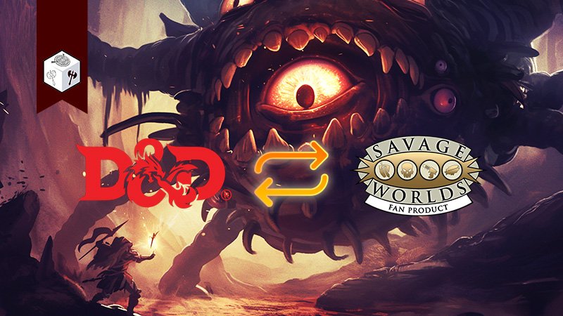 transformando monstros dnd para savage worlds swade Blog
